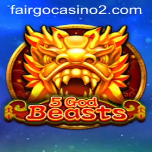 Unveiling the Mysteries of 5GodBeasts: A Journey into Legendary Realms