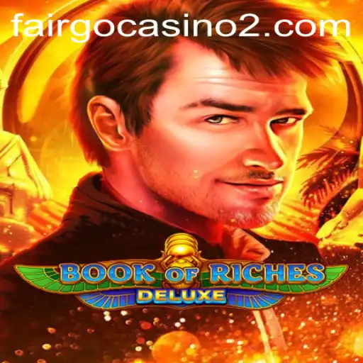Exploring the Exciting World of Book of Riches Deluxe and the Thrill of the LoboWin
