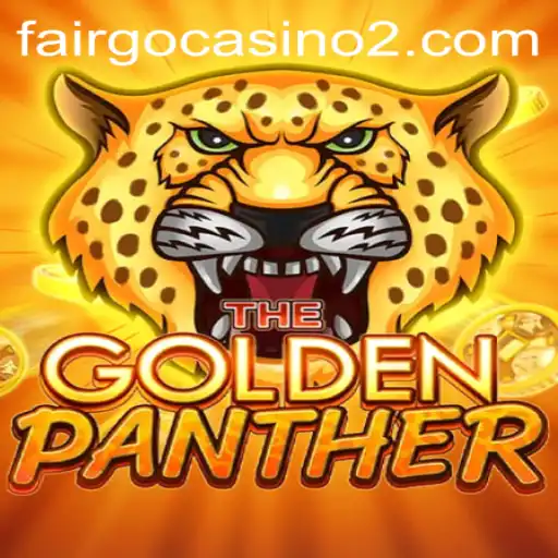Unleashing the Thrill of GOLDENPANTHER: An Adventure into the Wild